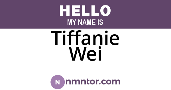 Tiffanie Wei