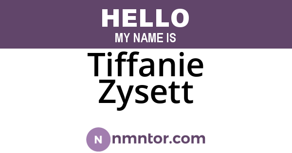 Tiffanie Zysett