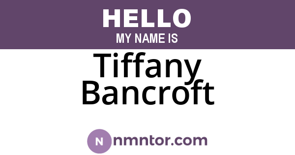 Tiffany Bancroft