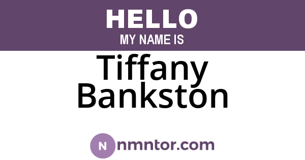 Tiffany Bankston
