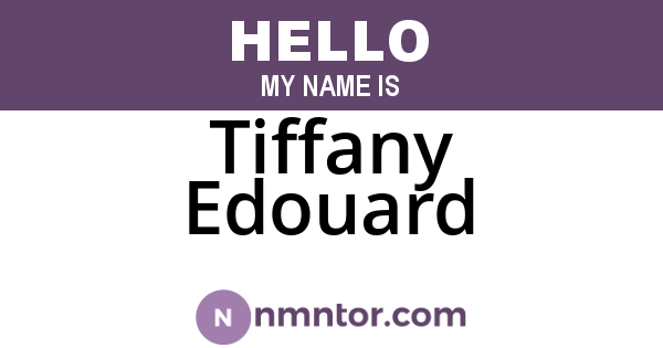 Tiffany Edouard