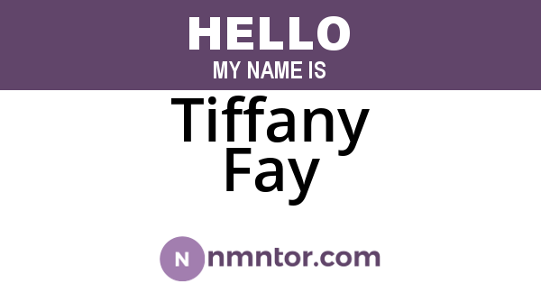 Tiffany Fay