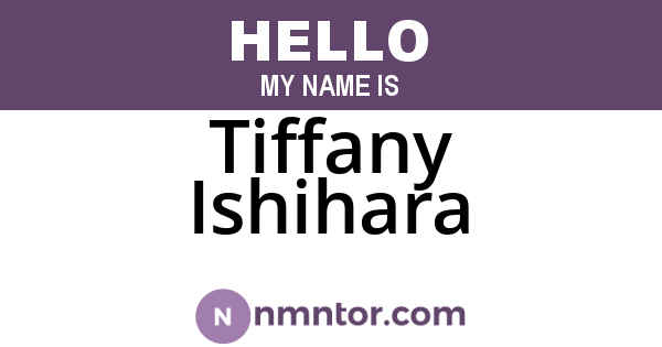 Tiffany Ishihara