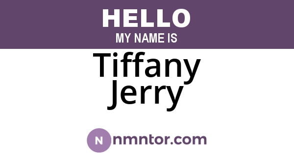 Tiffany Jerry