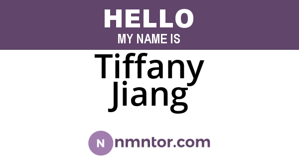 Tiffany Jiang