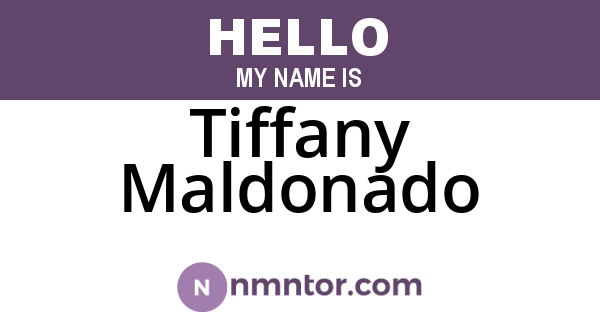 Tiffany Maldonado