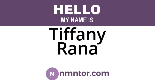 Tiffany Rana