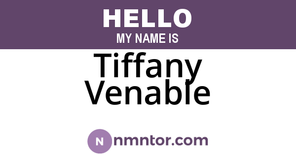Tiffany Venable