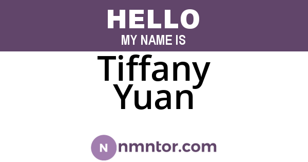 Tiffany Yuan
