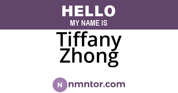 Tiffany Zhong