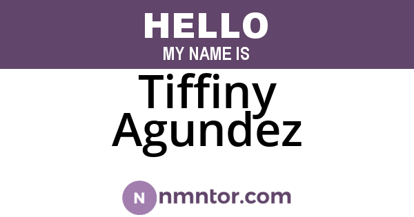 Tiffiny Agundez