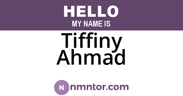 Tiffiny Ahmad