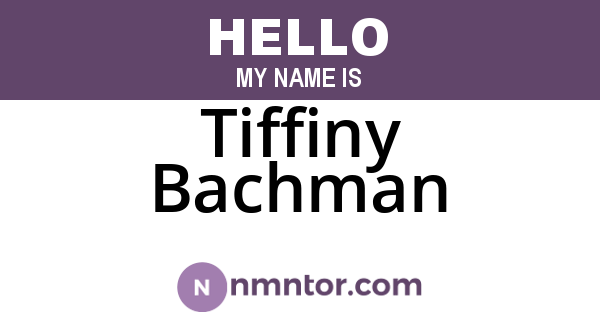 Tiffiny Bachman
