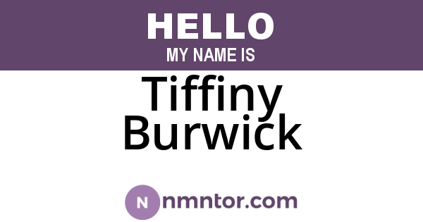 Tiffiny Burwick