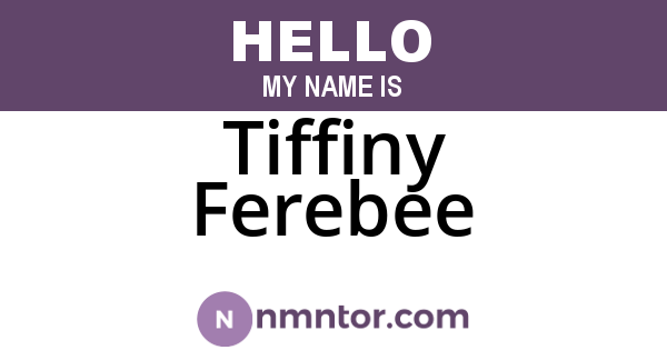 Tiffiny Ferebee
