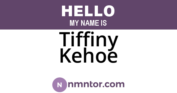 Tiffiny Kehoe