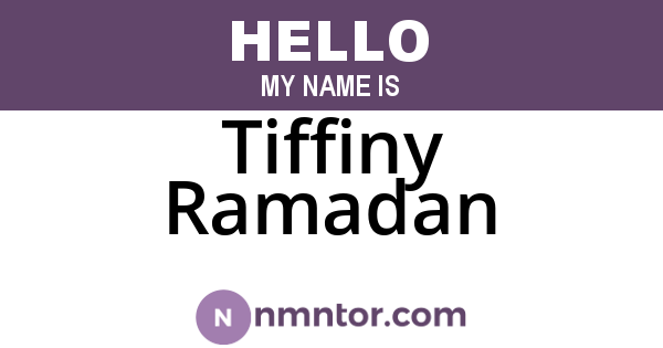 Tiffiny Ramadan