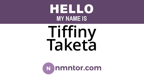 Tiffiny Taketa