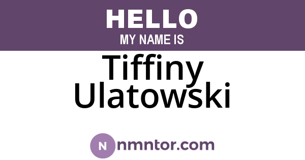 Tiffiny Ulatowski