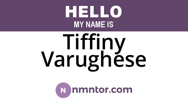 Tiffiny Varughese