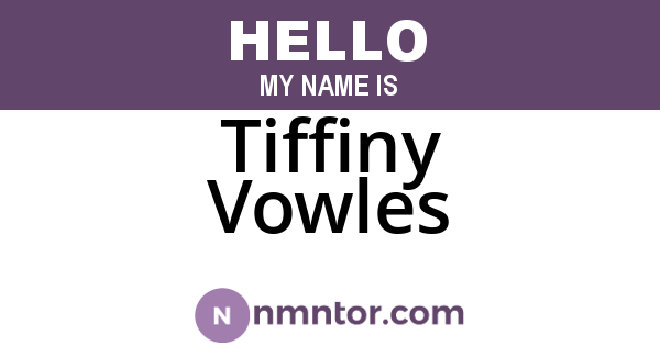 Tiffiny Vowles