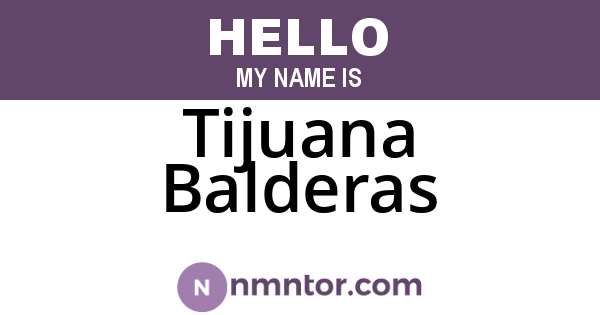 Tijuana Balderas