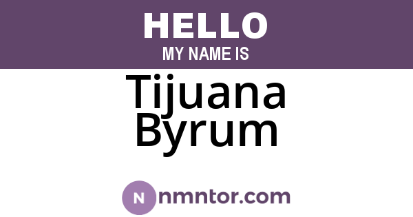Tijuana Byrum