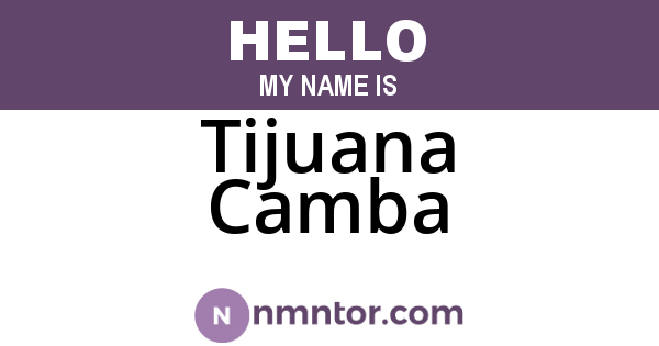 Tijuana Camba