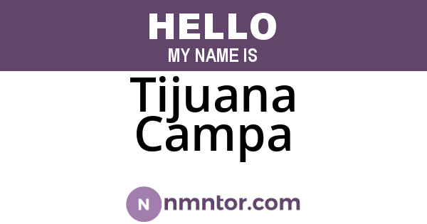 Tijuana Campa