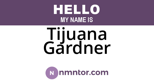 Tijuana Gardner