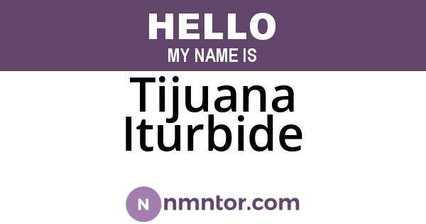 Tijuana Iturbide