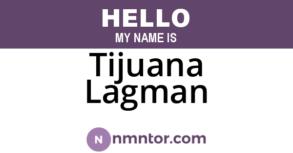 Tijuana Lagman