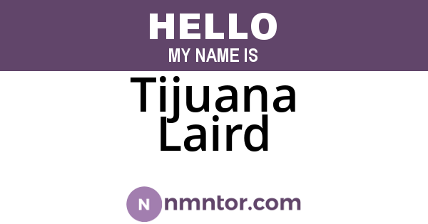 Tijuana Laird