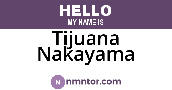 Tijuana Nakayama