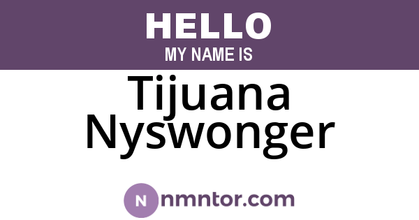Tijuana Nyswonger