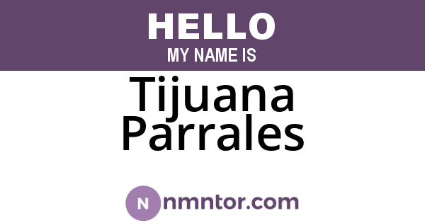 Tijuana Parrales