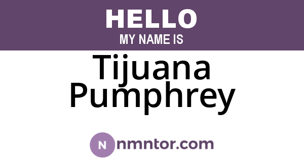 Tijuana Pumphrey