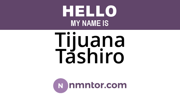 Tijuana Tashiro