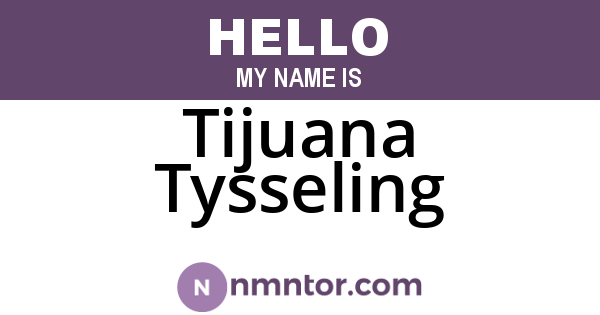 Tijuana Tysseling