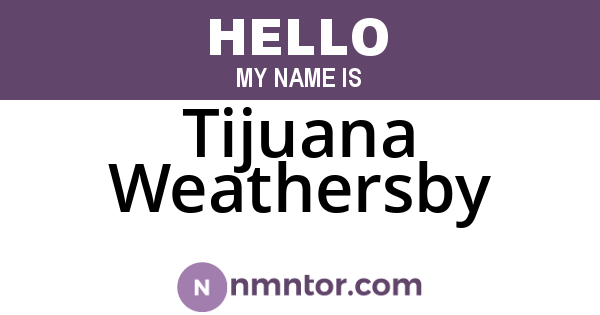 Tijuana Weathersby