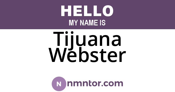 Tijuana Webster