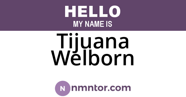 Tijuana Welborn