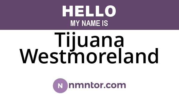 Tijuana Westmoreland