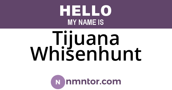 Tijuana Whisenhunt