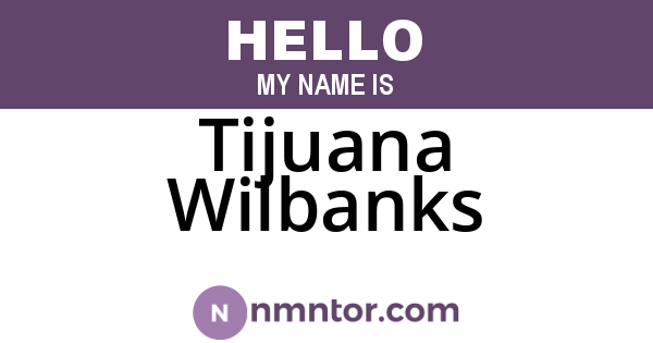 Tijuana Wilbanks