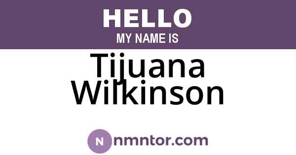 Tijuana Wilkinson