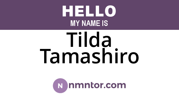 Tilda Tamashiro