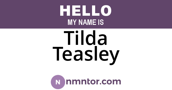 Tilda Teasley