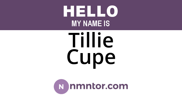 Tillie Cupe