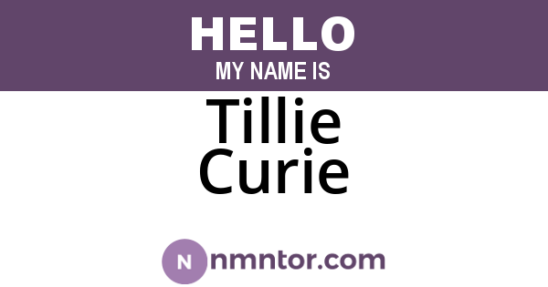 Tillie Curie